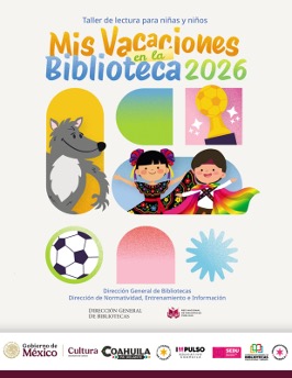 RED ESTATAL DE BIBLIOTECAS LLEVARÁ A CABO EL PROGRAMA "MIS VACACIONES EN LA BIBLIOTECA" 2026